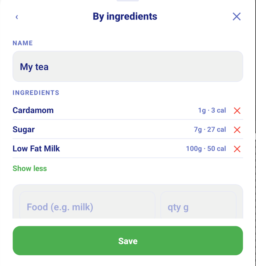 The By ingredients screen: a food named My tea built from cardamom 1g, sugar 7g and low fat milk 100g, each with its own calories, and a Save button.
